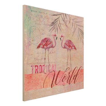 Holzbild - Vintage Collage - Tropical World Flamingos - Quadrat 1:1