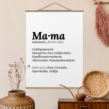 Stoffbild mit Posterleisten - Die Definition von Mama - Hochformat 3:4