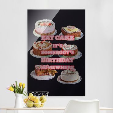 Glasbild - Eat Cake It's Birthday - Hochformat 2:3