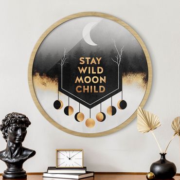 Rundes Gerahmtes Bild - Stay Wild Moon Child