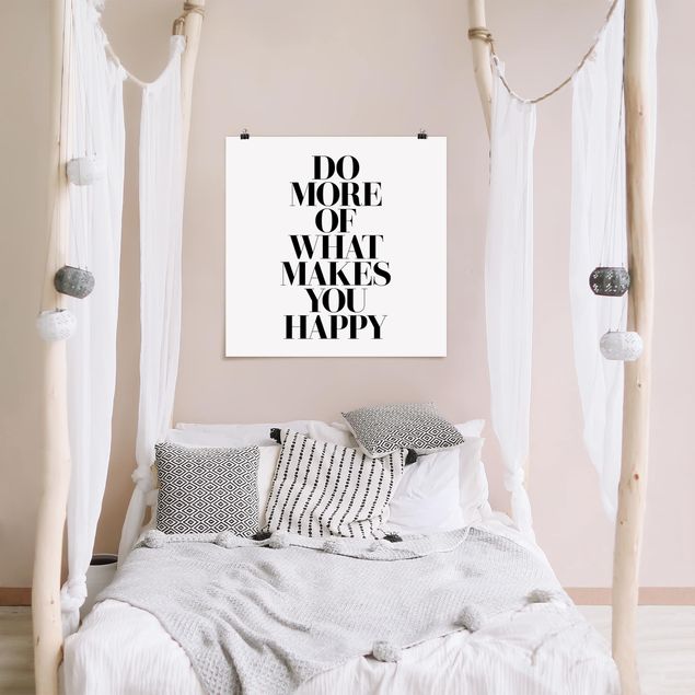 Wanddeko Schlafzimmer Do more of what makes you happy