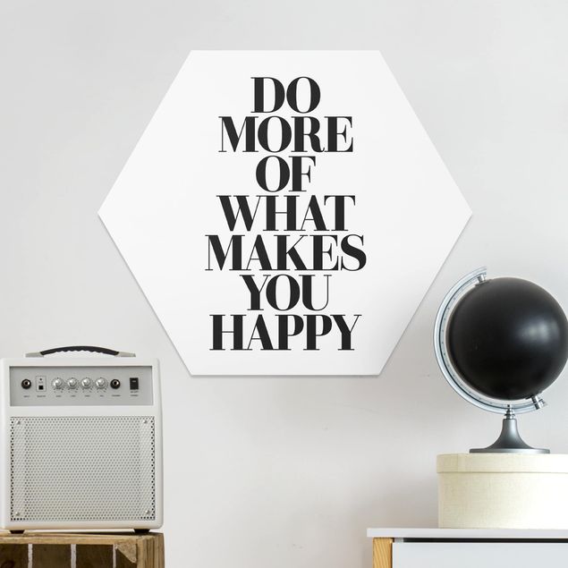 Wanddeko Flur Do more of what makes you happy