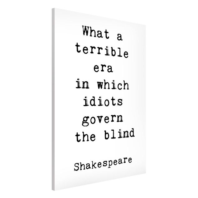 Wanddeko Flur What a terrible era Shakespeare