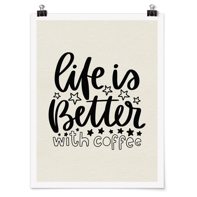 Deko Kaffee life is better with coffee