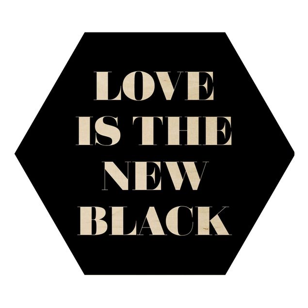 Wanddeko schwarz Love is the new black
