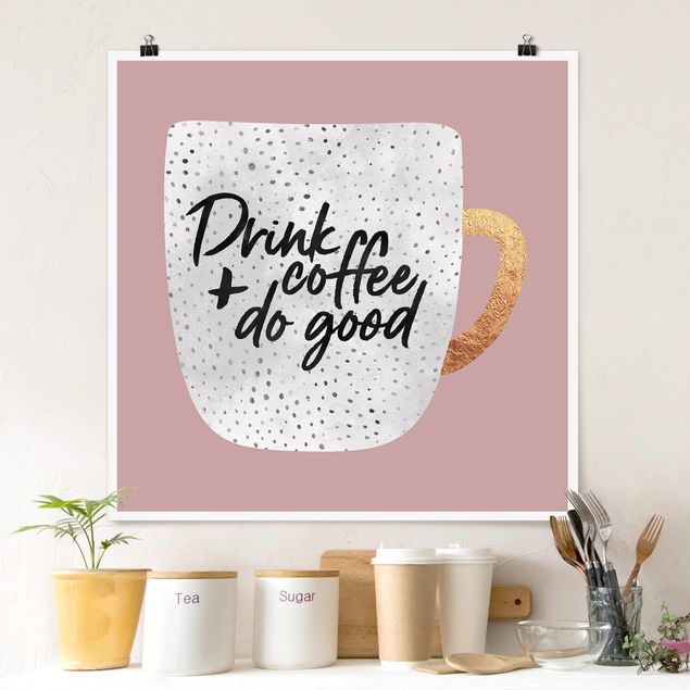 Wanddeko Küche Drink Coffee, Do Good - weiß