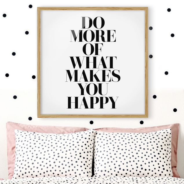 Wanddeko Wohnzimmer Do more of what makes you happy