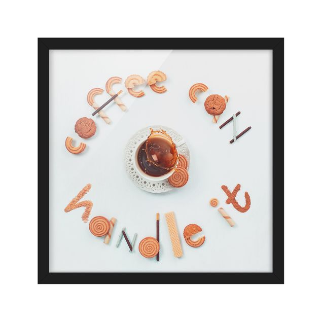 Wandbilder Modern Coffee can handle it