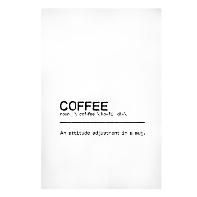 Wanddeko Büro Definition Coffee Attitude