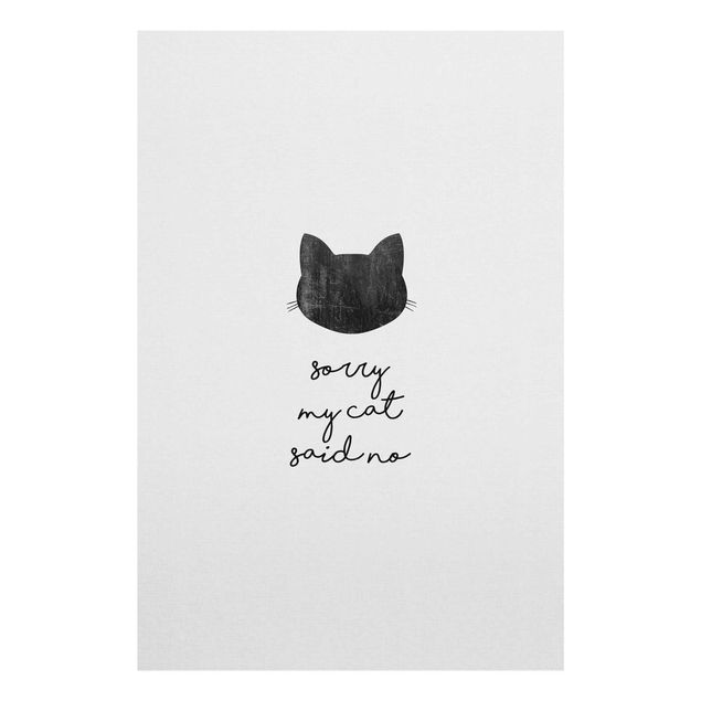 Wanddeko schwarz-weiß Haustier Zitat Sorry My Cat Said No