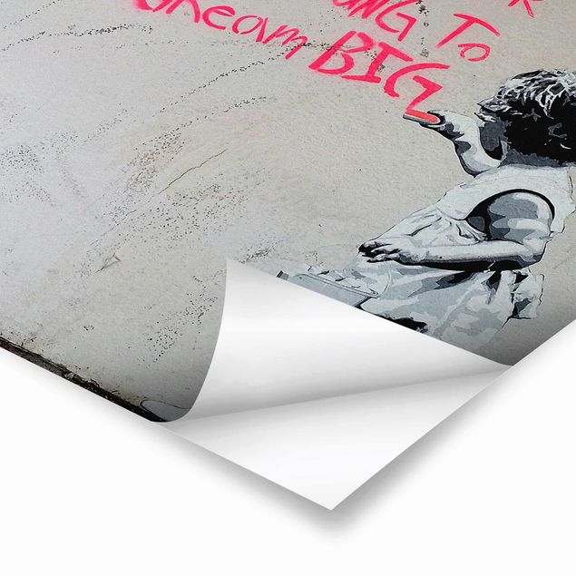 Wanddeko schwarz-weiß Dream Big - Brandalised ft. Graffiti by Banksy