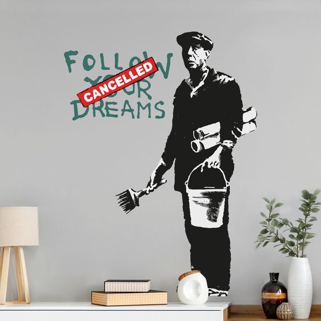 Wanddeko Schlafzimmer Follow Your Dreams II - Brandalised ft. Graffiti by Banksy