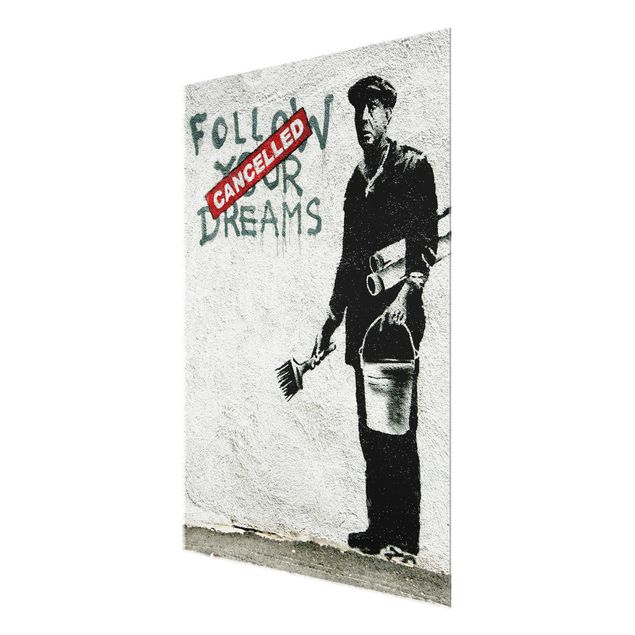 Wanddeko über Bett Follow Your Dreams - Brandalised ft. Graffiti by Banksy