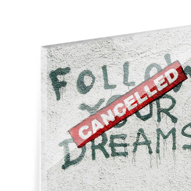 Wanddeko schwarz-weiß Follow Your Dreams - Brandalised ft. Graffiti by Banksy
