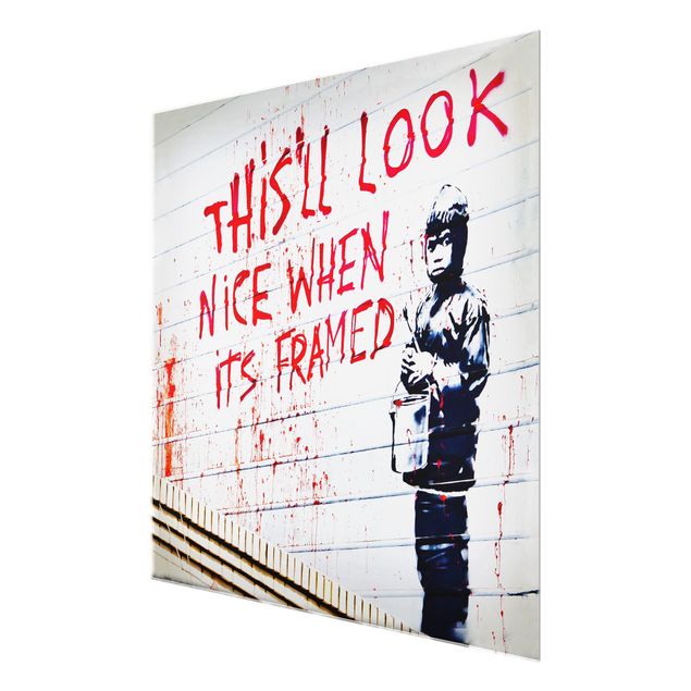 Wanddeko über Bett Nice When Its Framed - Brandalised ft. Graffiti by Banksy