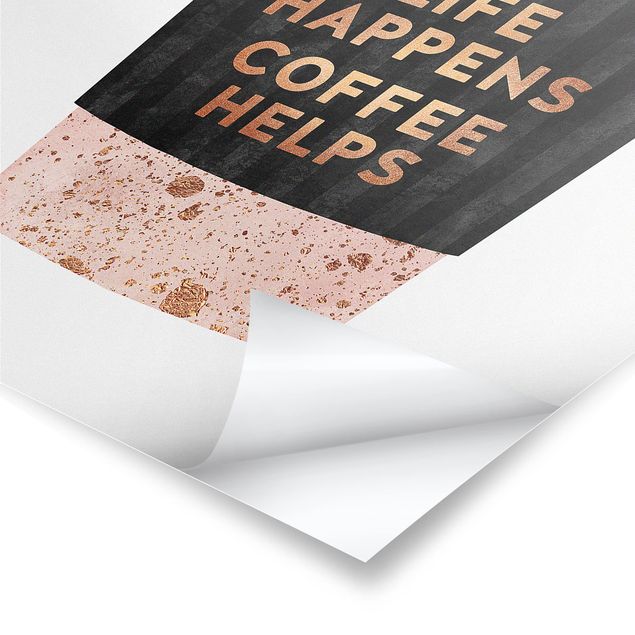Deko Malerei Life Happens Coffee Helps Gold