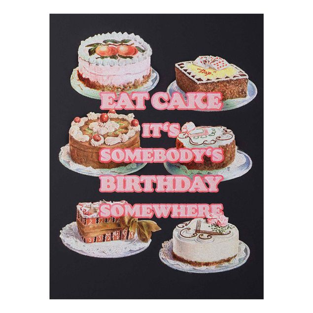 Wanddeko Büro Eat Cake It's Birthday