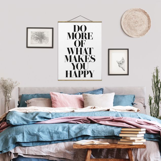 Wanddeko Schlafzimmer Do more of what makes you happy