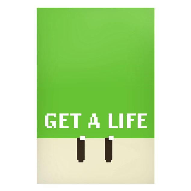 Wanddeko Büro Pixel Spruch Get A Life in Grün