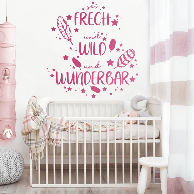 Wanddeko Babyzimmer Sei frech und wild und wunderbar mit Federn